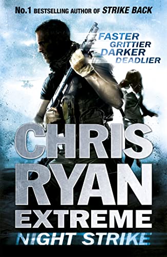Chris Ryan Extreme: Night Strike: The second book in the gritty Extreme series von Coronet